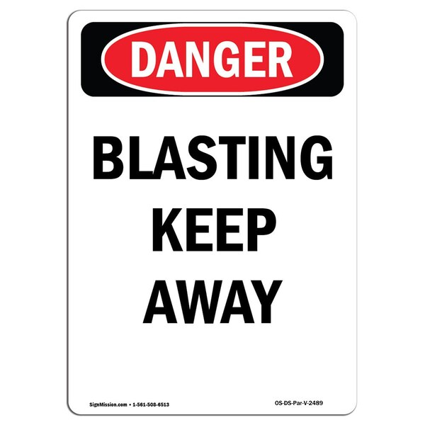Safety Sign, OSHA Danger, 24" Height, Aluminum, Blasting Keep Away, Portrait